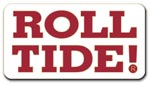 Roll Tide!